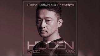[Deep House Mixtape] - Hidden Radio 002 -  Hideo Kobayashi (Podcast)