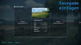 [LS22] Savegame runterladen und einfügen | Tutorial