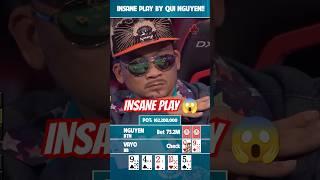 Insane play by Qui Nguyen  #poker #wsop #pokerpro #pokeronline