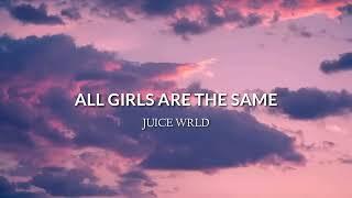 Juice WRLD   All Girls Are The Same Lyrics #juicewrld #songs @NorthMusicTv