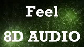 Robbie Williams - Feel (8D AUDIO)