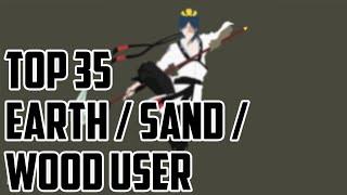 Top 35 Strongest Anime/Manga/Manha Earth/Sand/Wood User