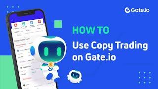 How to use Copy Trading on Gate.io