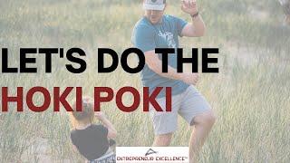 Let's Do The Hoki Poki | Entrepreneur Excellence