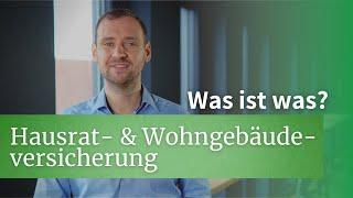 Hausrat- & Wohngebäudeversicherung // Was ist was?