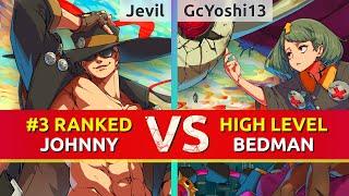 GGST ▰ Jevil (#3 Ranked Johnny) vs GcYoshi13 (Bedman). High Level Gameplay