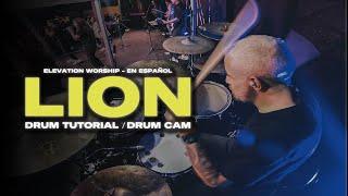 Lion - Elevation Worship - Drum Tutorial - Drum Cam - En Español - Chris Paredes