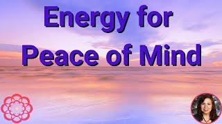 Energy for Peace of Mind