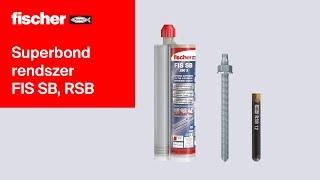 fischer SuperBond rendszer FIS SB, RSB