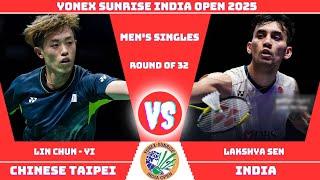 Lakshya SEN (IND) vs (TPE) LIN Chun Yi | India Open 2025 Badminton | MS -R32