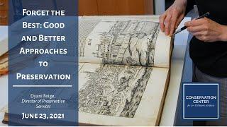 Forget the Best: Good and Better Approaches to Preservation