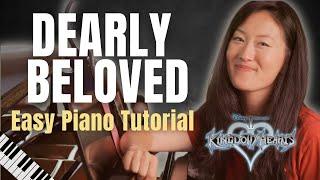 Learn to Play "Dearly Beloved" from Kingdom Hearts | Easy Piano Tutorial