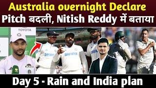 Australia declare overnight ? Will India go for win -Nitish Reddy Press conf - Bumrah & Siraj spell