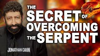 Nahash – The Secret of Overcoming the Serpent in Your Life  | Jonathan Cahn Sermon