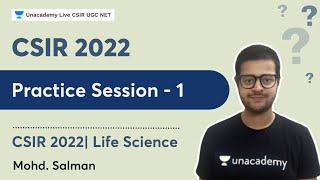 CSIR 2022 | Practice session - 1 | Mohd Salman | Unacademy Live CSIR UGC NET