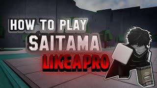 How To Play Saitama Like a PRO (The Strongest Battlegrounds)