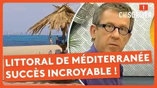 Le littoral de Méditerranée et son succès incroyable ! - C'est pas sorcier