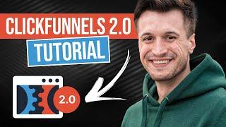 Clickfunnels 2.0 Tutorial For Beginners 2024 (COMPLETE GUIDE)