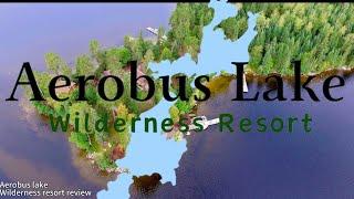 Aerobus Lake wilderness Resort Review