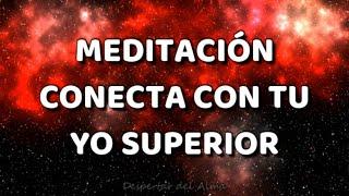 Meditación Conecta con tu Yo Superior | Despertar del Alma