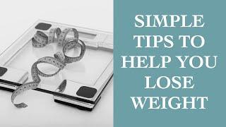 Simple Weight Loss Tips That Work! I The Speakmans