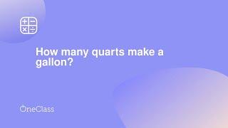 How many quarts make a gallon?