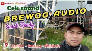 CHEK SOUND BREWOG AUDIO || LAPANGAN PADI || GONDANG MOJOKERTO