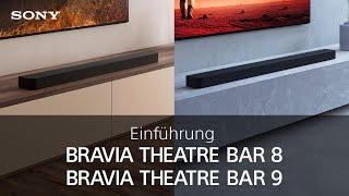 Einführung der Sony BRAVIA THEATRE BAR 9 und BRAVIA THEATRE BAR 8