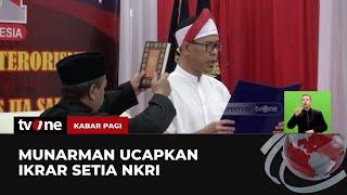 Eks Jubir FPI Munarman Berikrar Setia NKRI di Lapas Salemba | Kabar Pagi tvOne