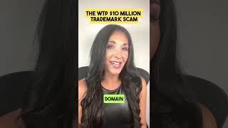 The $10 Million WTP Trademark Scam!!