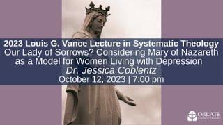 Dr. Jessica Coblentz | 2023 Louis G. Vance Lecture in Systematic Theology