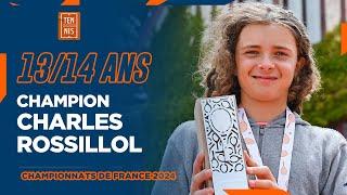  Charles Rossillol champion de France 13/14 ans 2024 | FFT