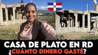 CONSTRUYENDO casa de PLATO en RD ¿Cuánto dinero gastarías actualmente? Cap. # 2