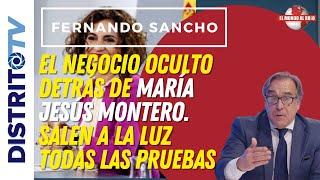 FERNANDO SANCHOSALEN A LA LUZ TODAS LAS PRUEBAS EL NEGOCIO OCULTO DETRÁS DE MARÍA JESÚS MONTERO