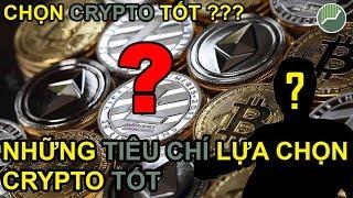 Hướng dẫn chi tiết cách chọn lọc những Crypto tiềm năng để đầu tư tiền ảo Bitcoin