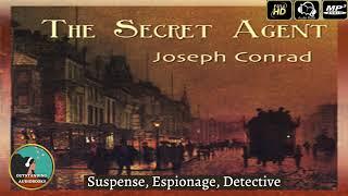 The Secret Agent: A Simple Tale by Joseph Conrad - FULL AudioBook 