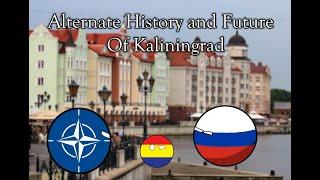 Alternate History/Future of Kaliningrad