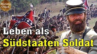 Wie war das Leben als Südstaaten Soldat im amerikanischen Bürgerkrieg?