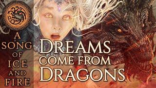 Dreams Come From Dragons: Balerion & Daenys the Dreamer - Song of Ice and Fire - House of the Dragon