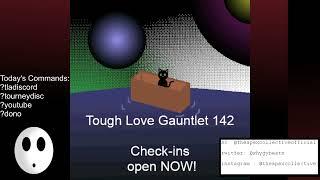Tough Love Gauntlet 142 | The One After the Major