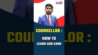 Counsellor: How to learn and earn | Part-1