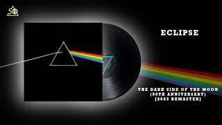 Pink Floyd - Eclipse (2023 Remaster)