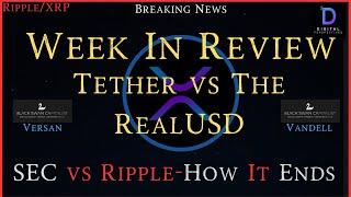 Ripple/XRP-Week In Review-Black Swan Capitalist, Petrodollar-The Real USD vs Tether, SEC vs Ripple