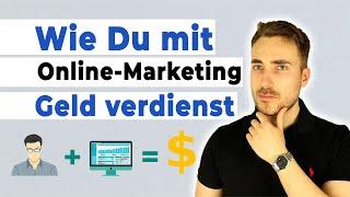 Wie du mit Online-Marketing Geld verdienst