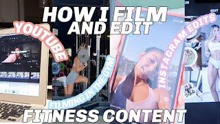 BTS OF HOW I FILM AND EDIT FITNESS CONTENT | vlog