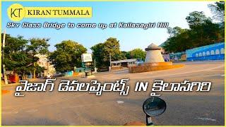 New Developments In Kailasagiri Vizag | Glass Bridge Sky Cycling Zip Line | Vlog | Kiran Tummala