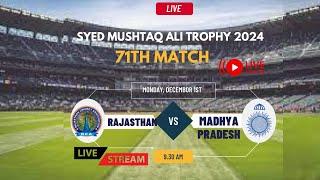 Madhya Pradesh vs Rajasthan T20 Match Live Syed Mushtaq Ali Trophy 2024