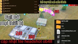 CONFIG AIM OB48 KÉO TÂM MƯỢT NHẤT CHO TẤT CẢ CẤU HÌNH ĐIỆN THOẠI ANDROID FILE HEADSHOT OB48 RA MẮT