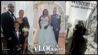 Vlogmas Day 22 |Carters Wedding | Before Wedding Chronicles | Saturday Vibe|