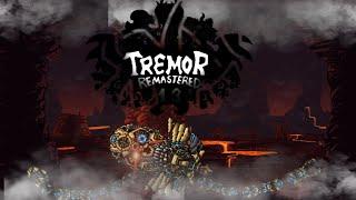 The Tremor mod- The fall of a Legend...